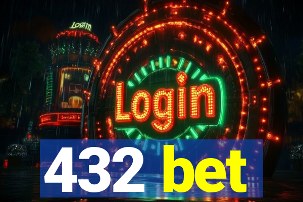 432 bet